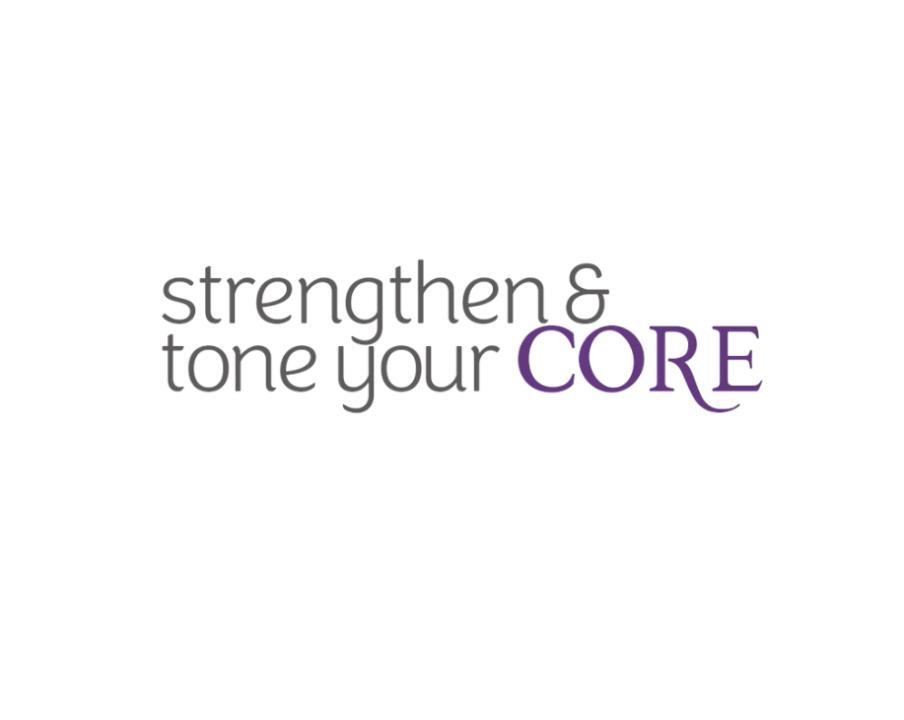 How to strengthen and tone your core